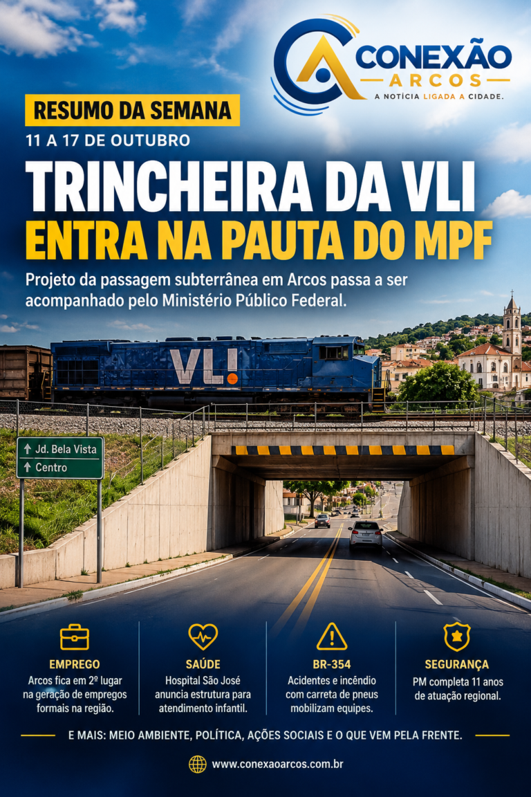 Resumo da semana: trincheira ferroviária, emprego, saúde e segurança movimentam Arcos e região